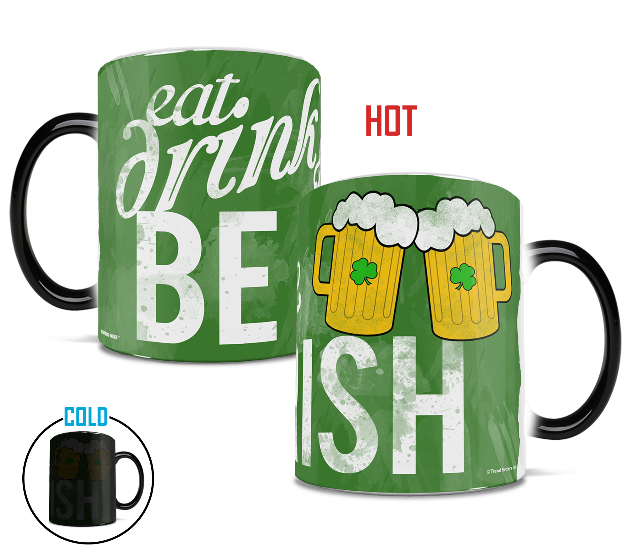 St. Patricks Day Collection (Eat Drink Be Irish) Morphing Mugs® Heat-Sensitive Mug MMUG366