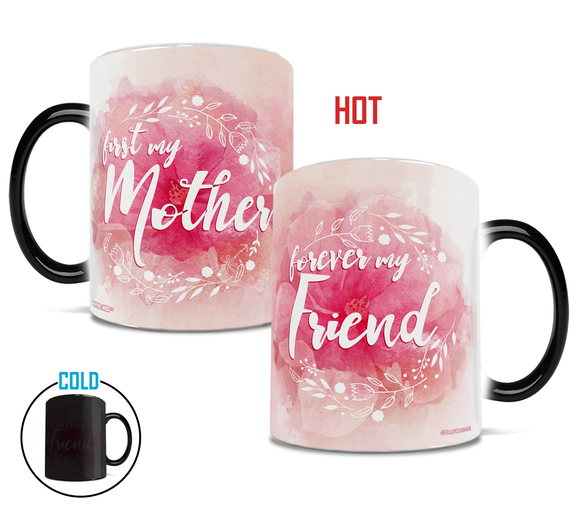 Parent Collection (Forever My Friend - Pink) Morphing Mugs® Heat-Sensitive Mug MMUG608