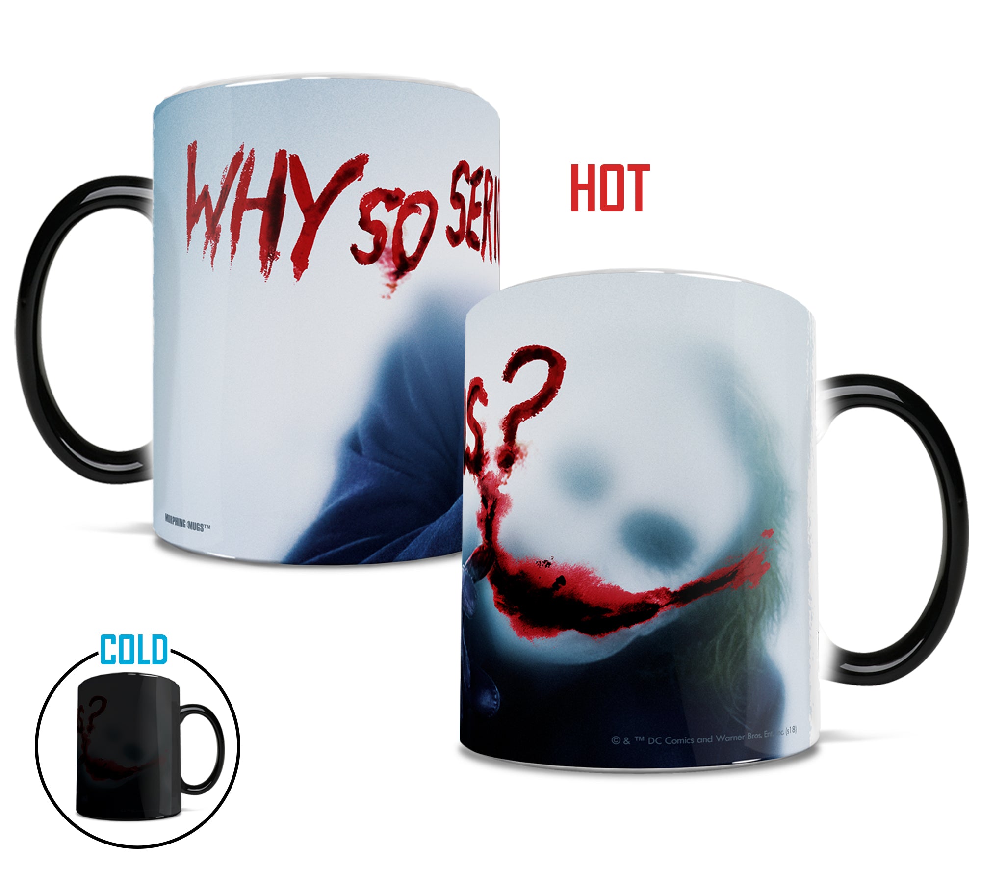The Dark Knight (Why So Serious) Morphing Mugs®  Heat-Sensitive Mug MMUG742