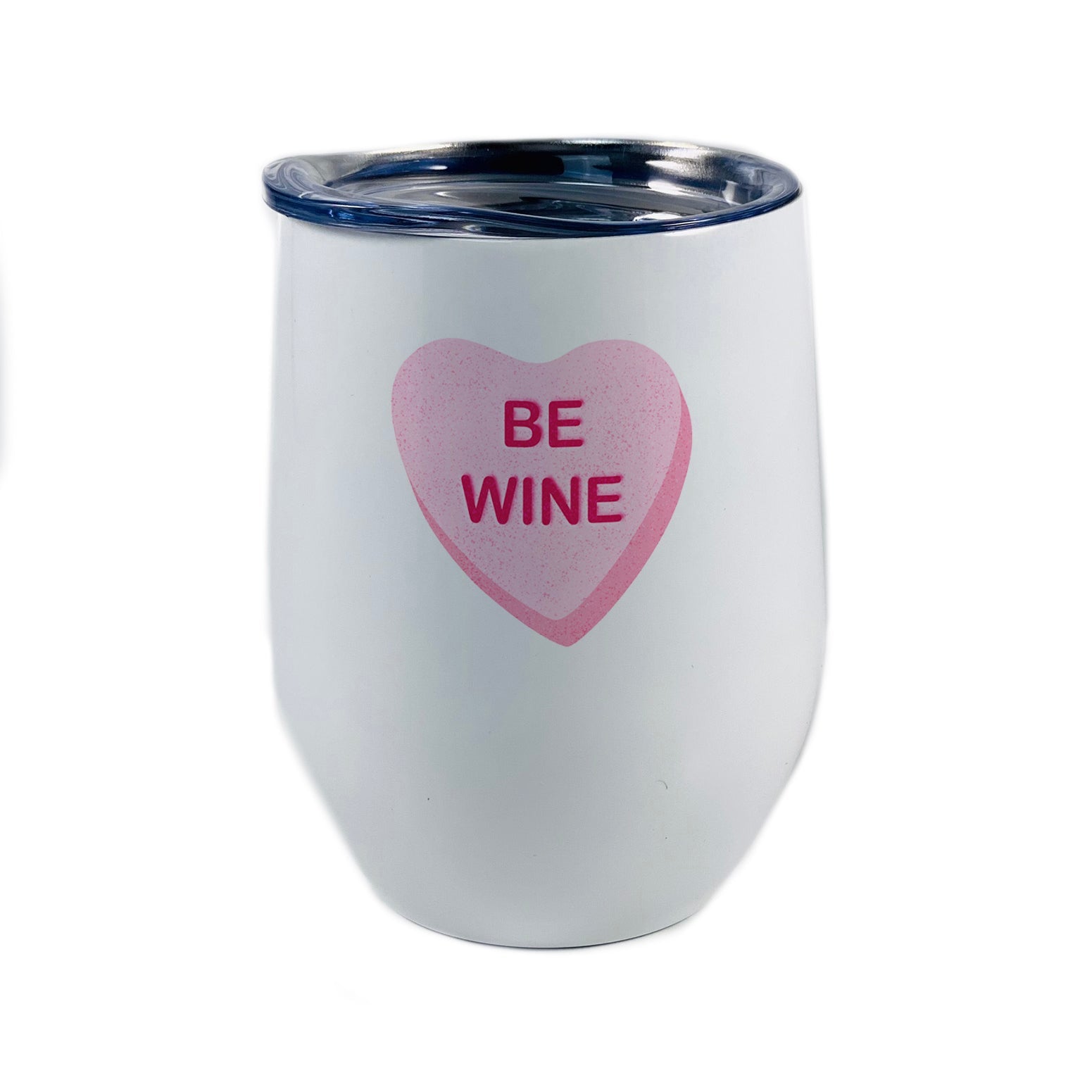 Valentine's Day Collection (Be Wine) 12 oz Stainless Steel Wine Tumbler SSWINW143