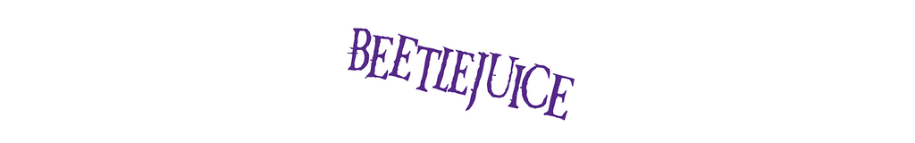 Beetlejuice