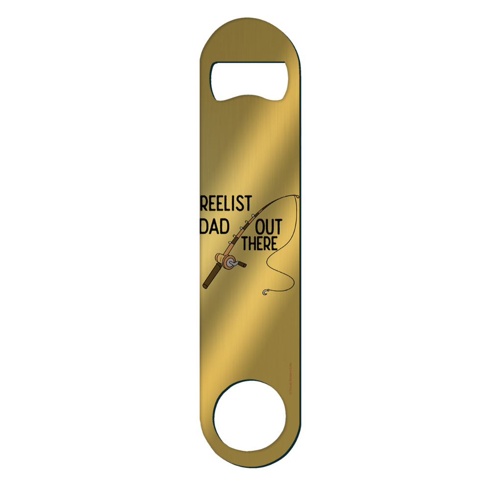 Father's Day (Reelist Dad) Metal Bar Blade Bottle Opener MBB055