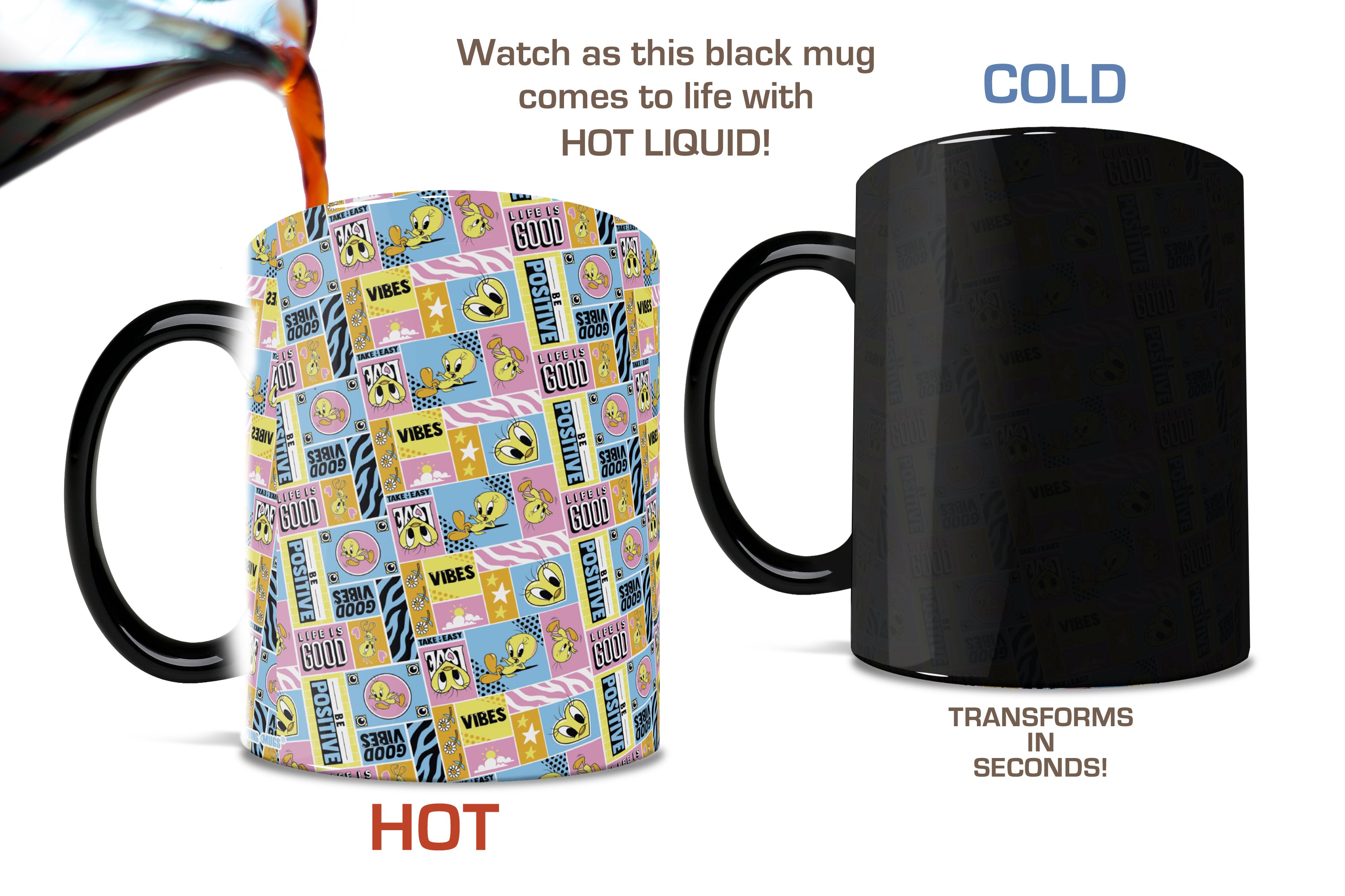 Looney Tunes (Good Vibes Tweety Bird) Morphing Mugs®  Heat-Sensitive Mug MMUG1465