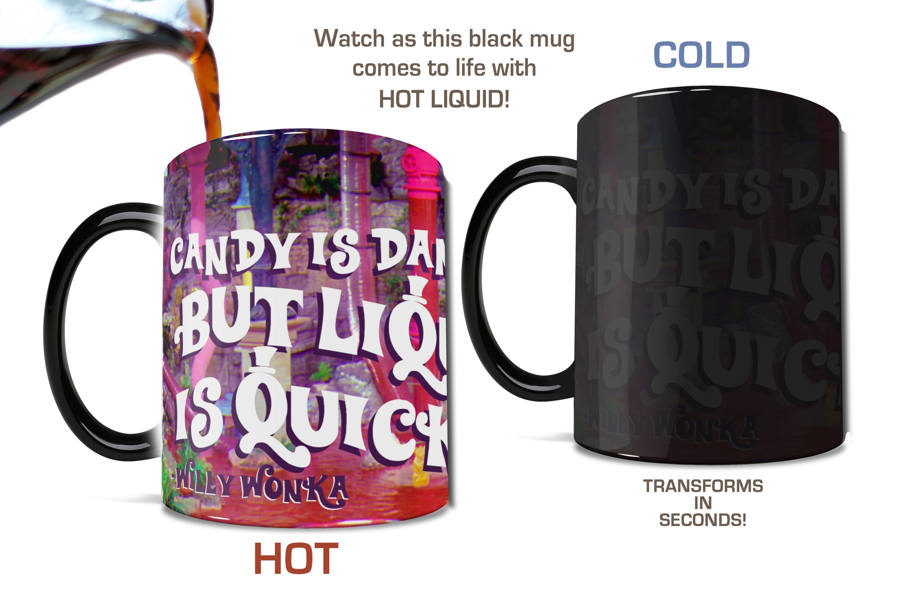 Willy Wonka and the Chocolate Factory (Liquor Is Quicker) Morphing Mugs®  Heat-Sensitive Mug MMUG488