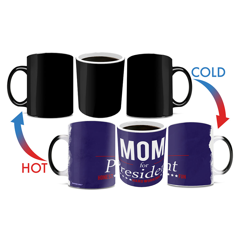 For President (Mom) Morphing Mugs® Heat-Sensitive Mug MMUG501
