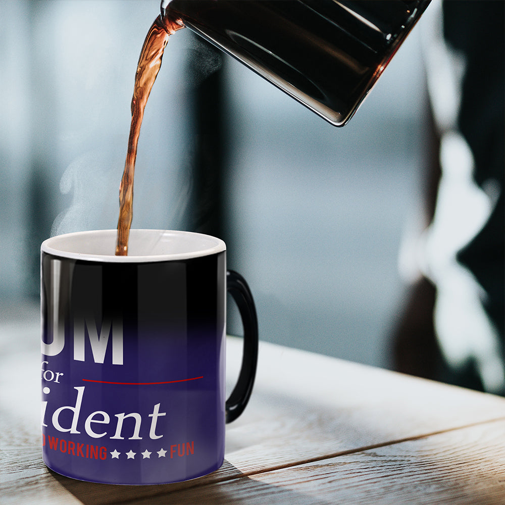 For President (Mom) Morphing Mugs® Heat-Sensitive Mug MMUG501