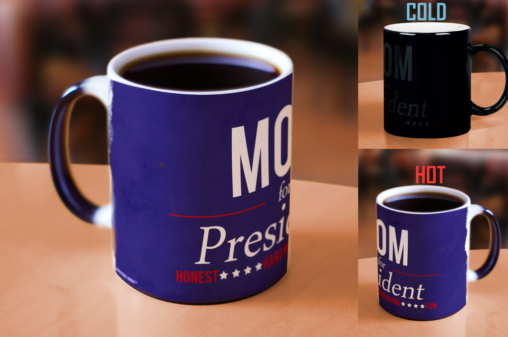 For President (Mom) Morphing Mugs® Heat-Sensitive Mug MMUG501