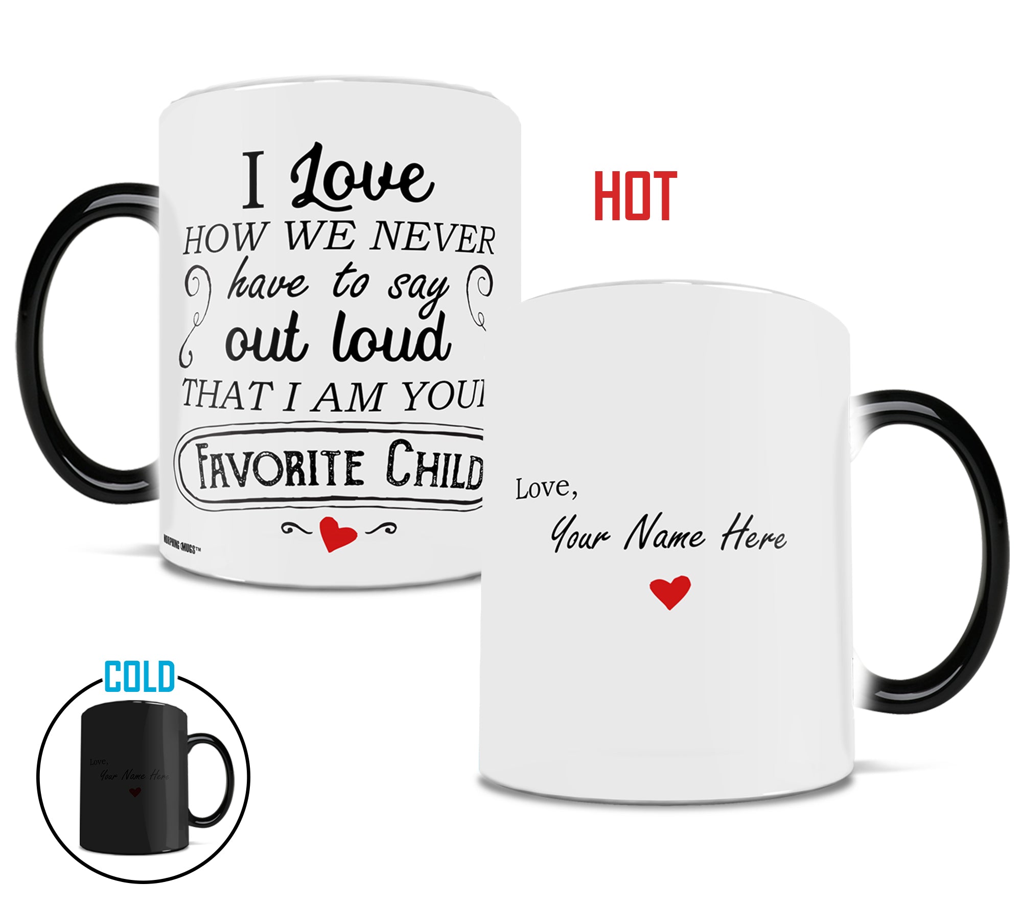 Parent Collection (Favorite Child - Personalized) Morphing Mugs® Heat-Sensitive Mug MMUG692