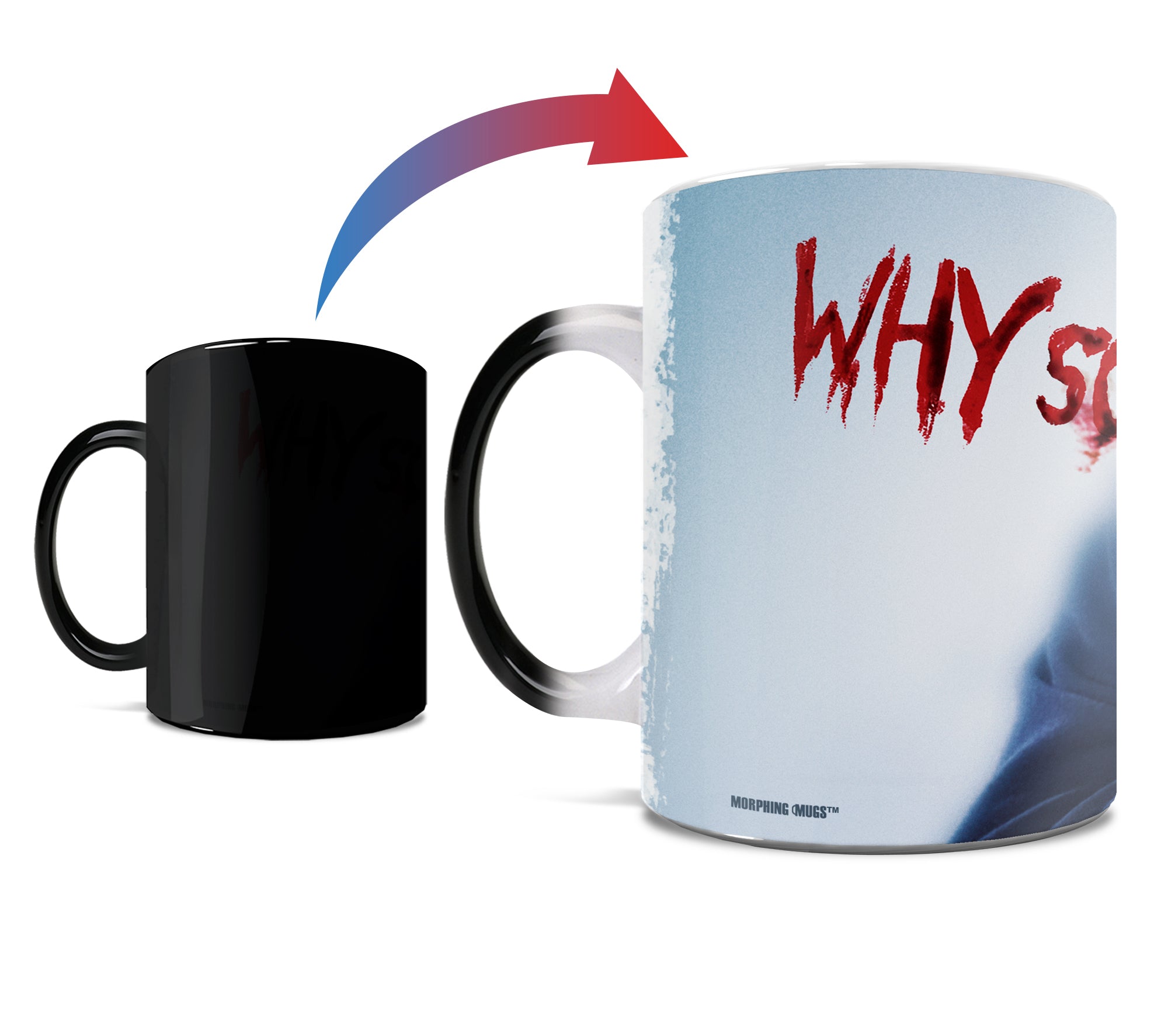 The Dark Knight (Why So Serious) Morphing Mugs®  Heat-Sensitive Mug MMUG742