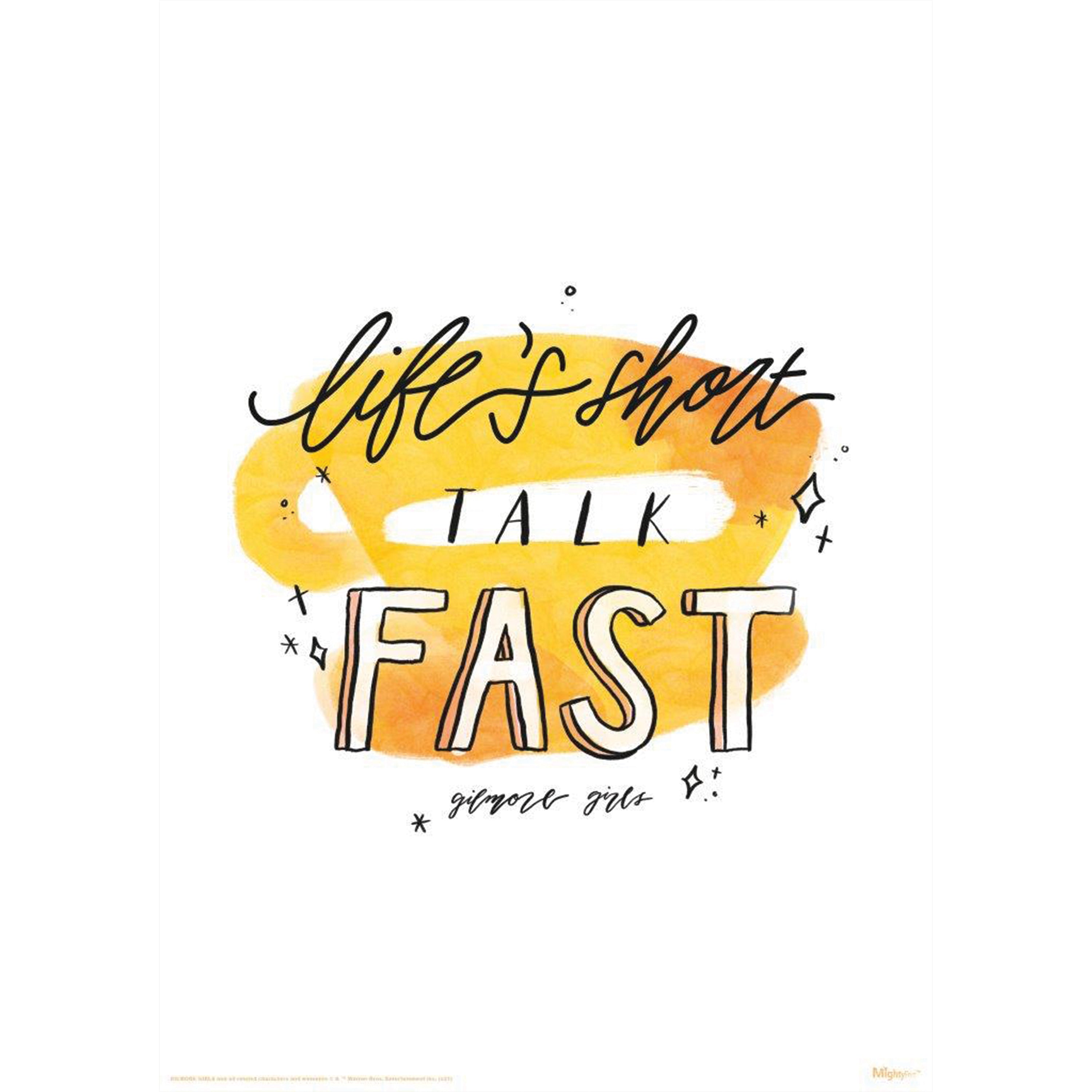 Gilmore Girls (Lifes Short Talk Fast) MightyPrint™ Wall Art MP17240710