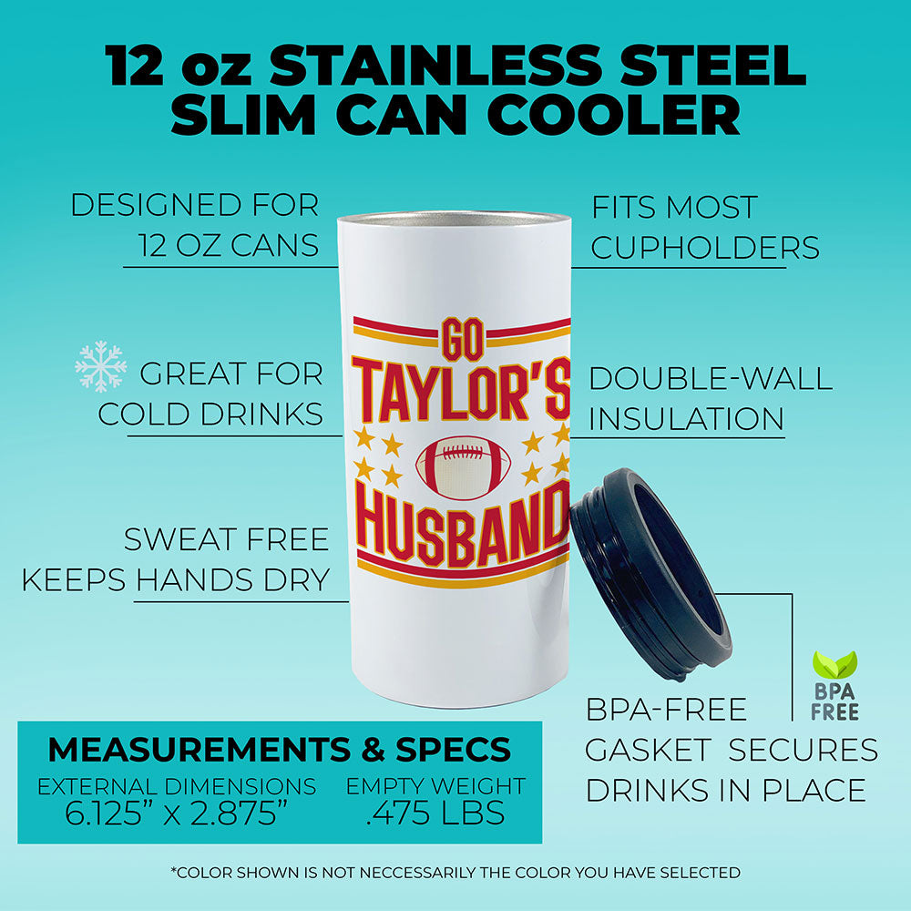 Trend Setters Original (Go Taylor’s Husband) 12 Oz Slim Can Cooler SSKOOW0046