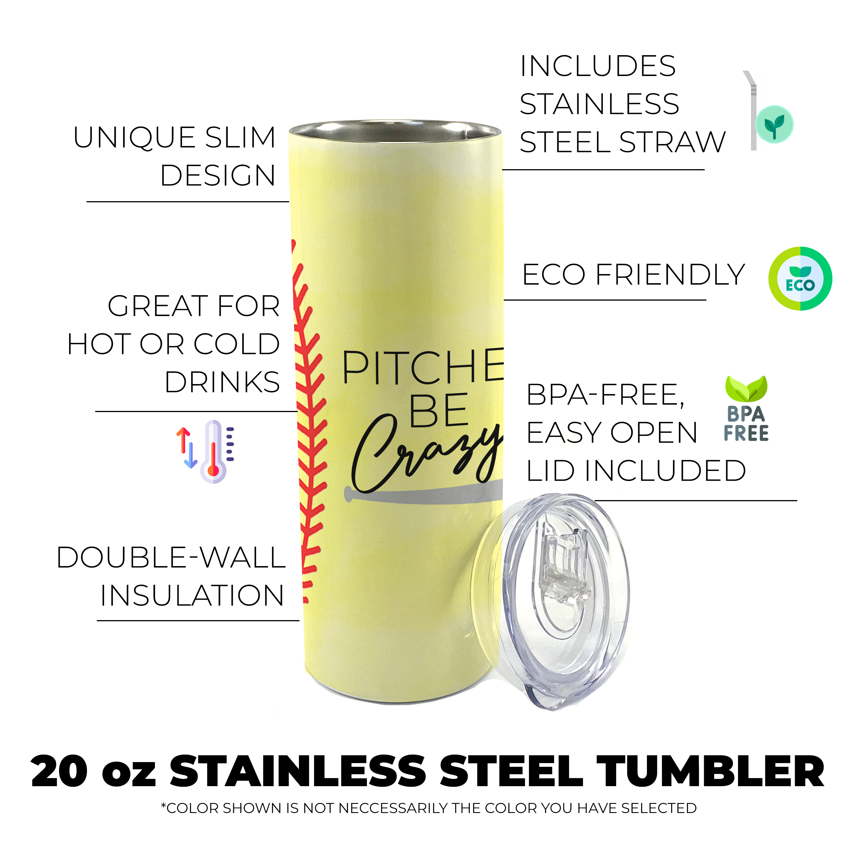 Sports Collection (Pitches Be Crazy - Softball) 20 Oz Stainless Steel Travel Tumbler with Straw SSTUMW0062
