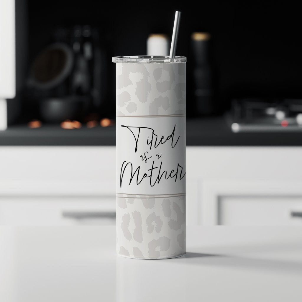 Parent Collection (Tired as a Mother) 20 Oz Stainless Steel Travel Tumbler with Straw SSTUMW0101