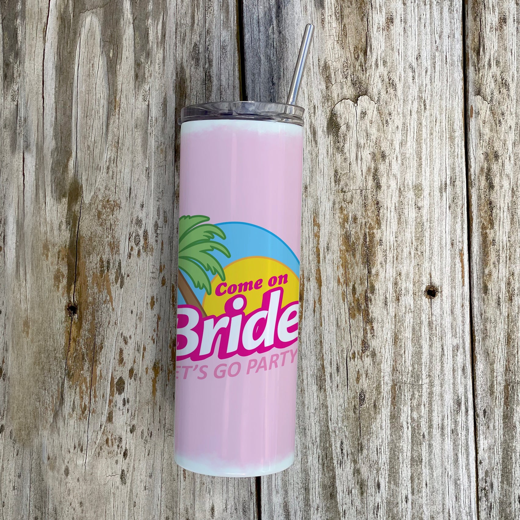 Bridal Collection (Come On Bride, Let's Go Party - Personalized) 20 oz Stainless Steel Travel Tumbler with Straw