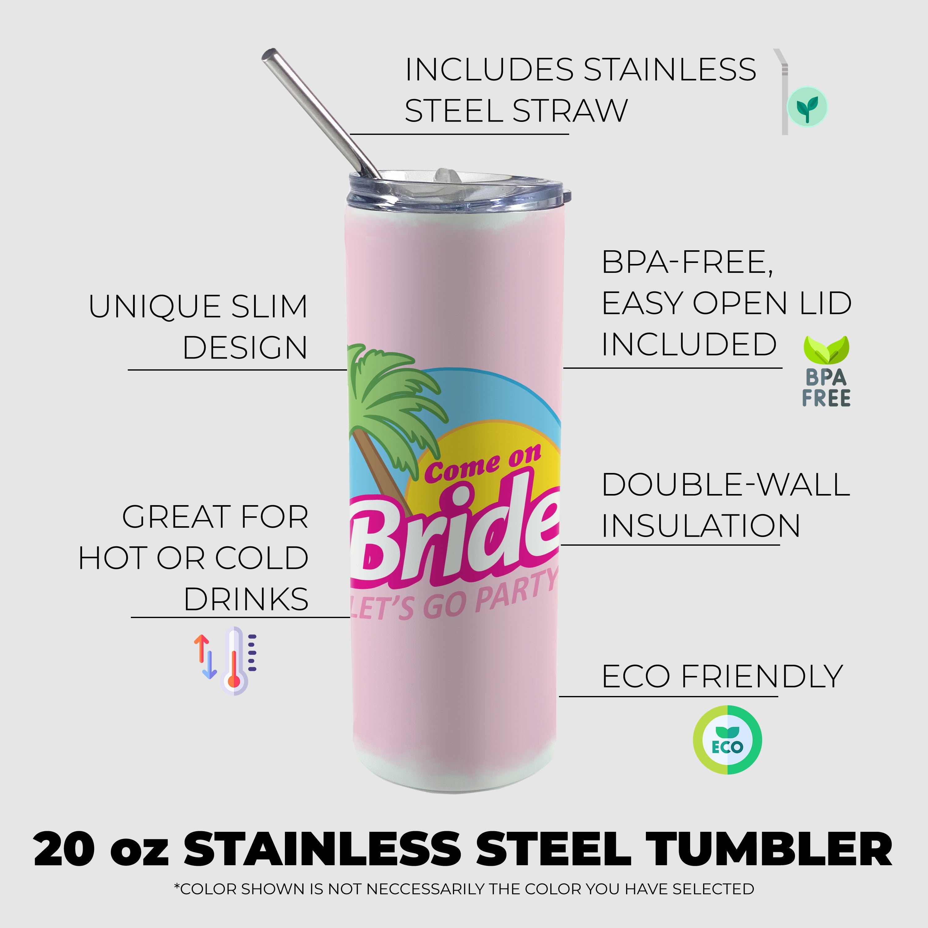 Bridal Collection (Come On Bride, Let's Go Party - Personalized) 20 oz Stainless Steel Travel Tumbler with Straw
