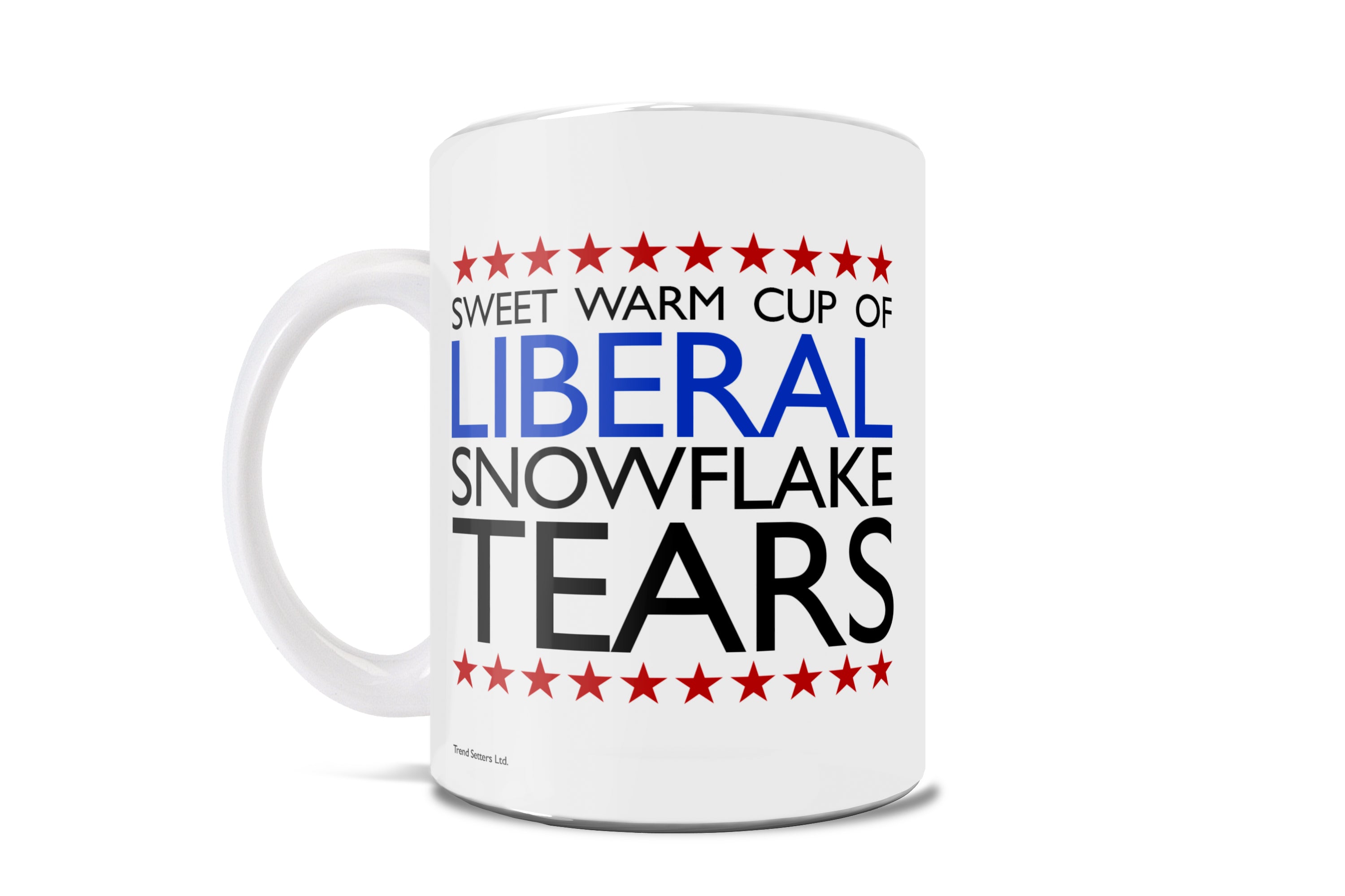 Political Collection (Cup of Liberal Tears) 11 oz Ceramic Mug WMUG1079