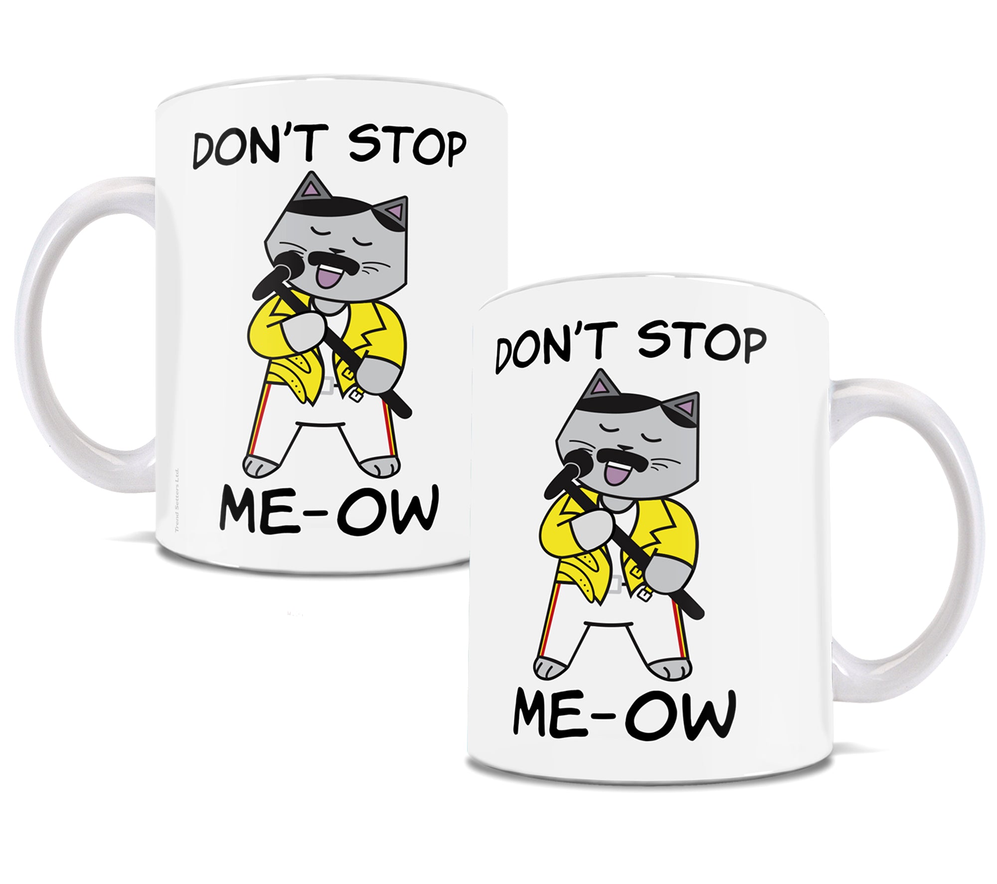 Trend Setters Original (Dont Stop Me-Ow) 11 oz Ceramic Mug WMUG1103