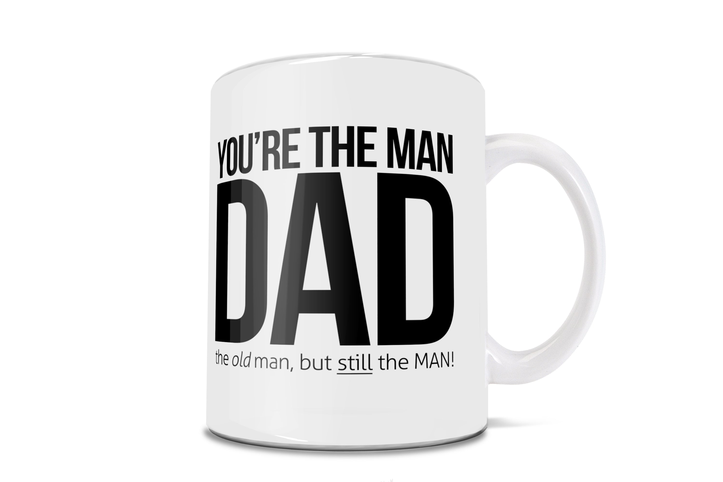 Trend Setters Original (You're The Man Dad) 11 oz Ceramic Mug WMUG1155