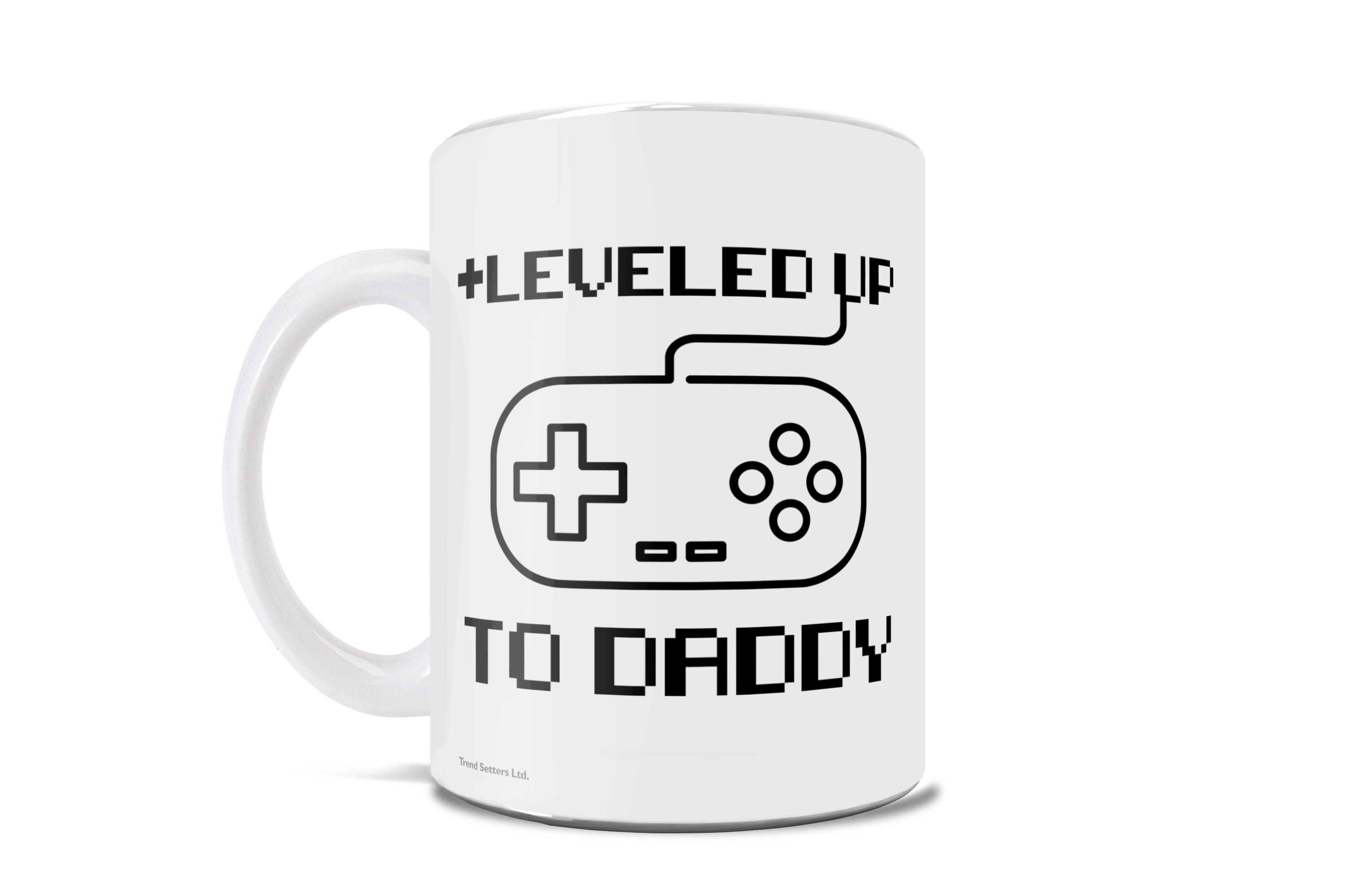 Trend Setters Original (Leveled Up To Daddy) 11 oz Ceramic Mug WMUG1164
