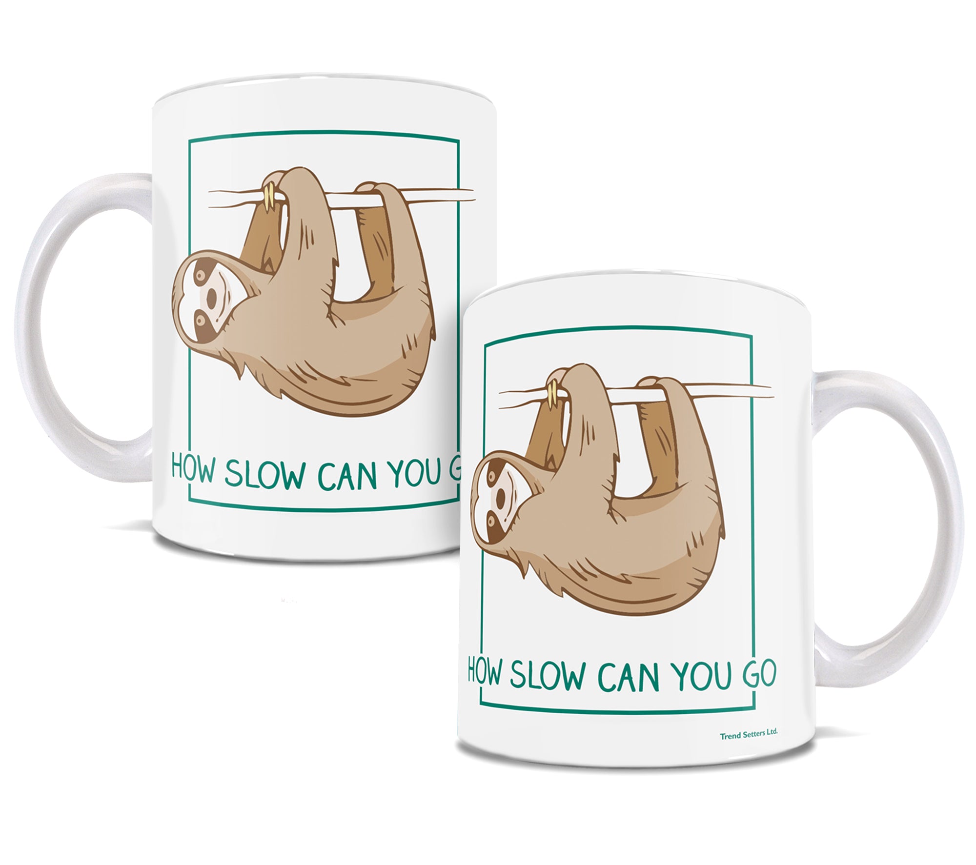Trend Setters Original (How Slow Can You Go) 11 oz Ceramic Mug WMUG1208