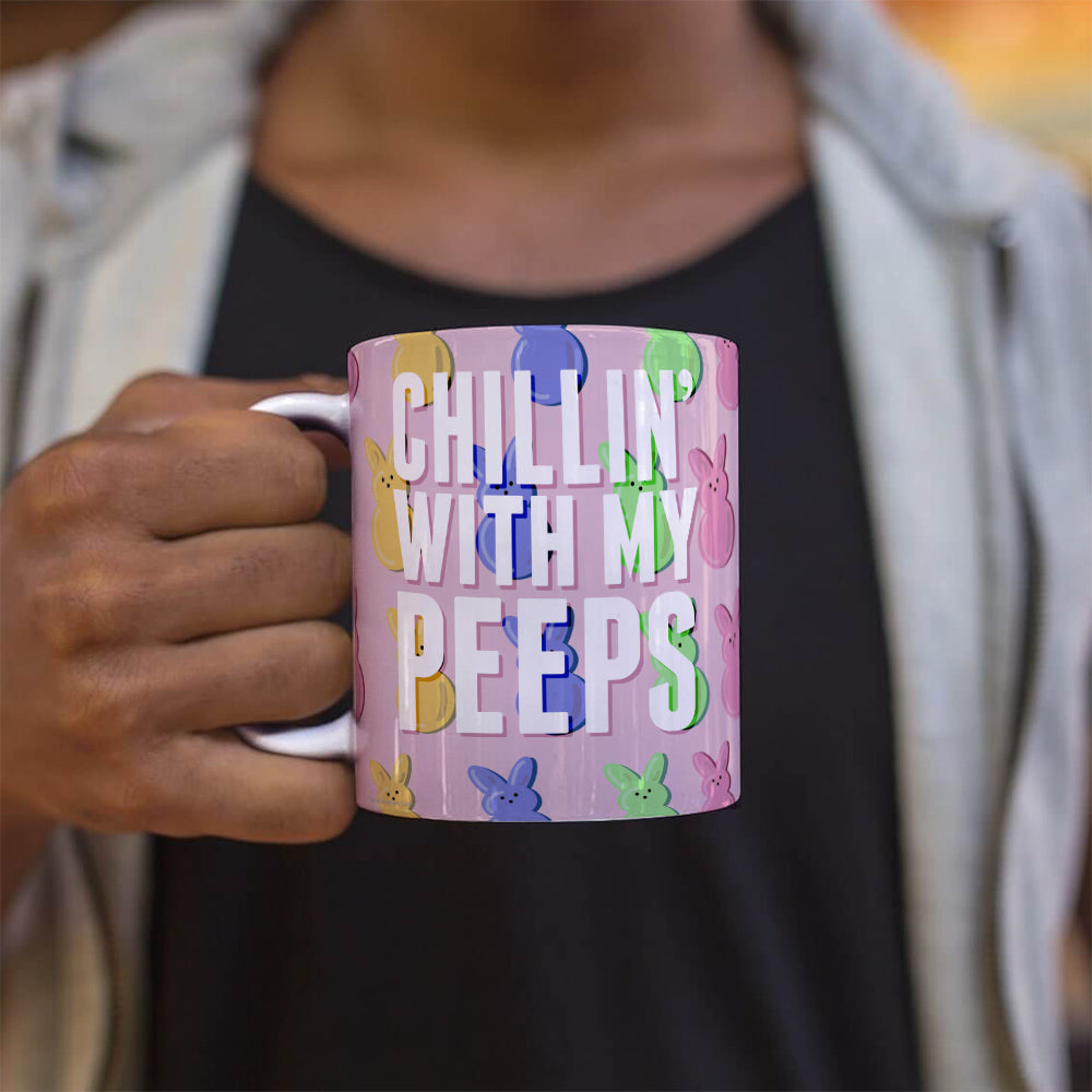 Easter Collection  (Chillin With My Peeps) 11 oz Ceramic Mug WMUG1271