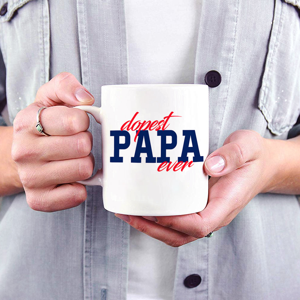Parent Collection (Dopest Papa Ever) 11 oz Ceramic Mug WMUG1376