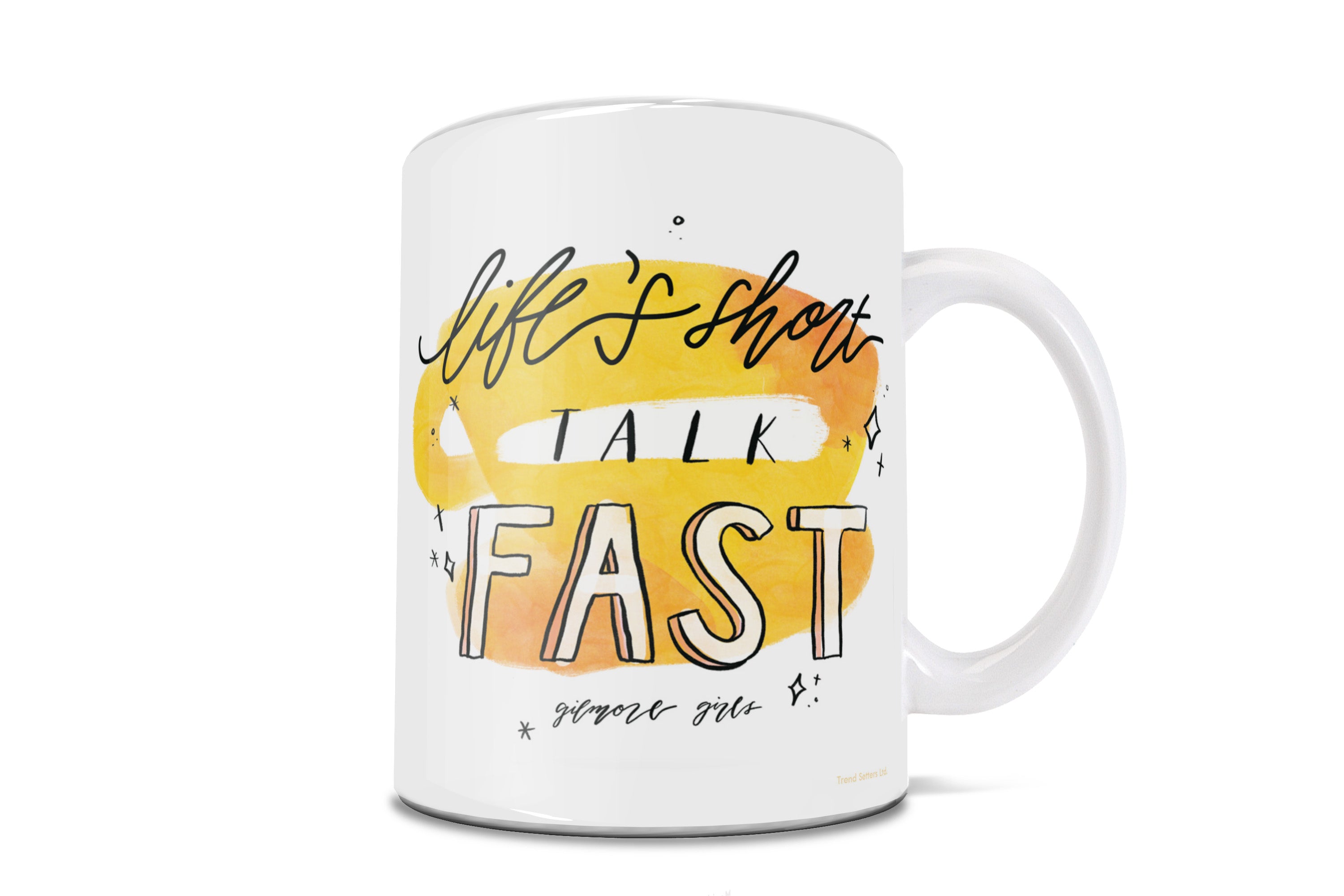 Gilmore Girls (Lifes Short Talk Fast) 11 oz Ceramic Mug WMUG1384