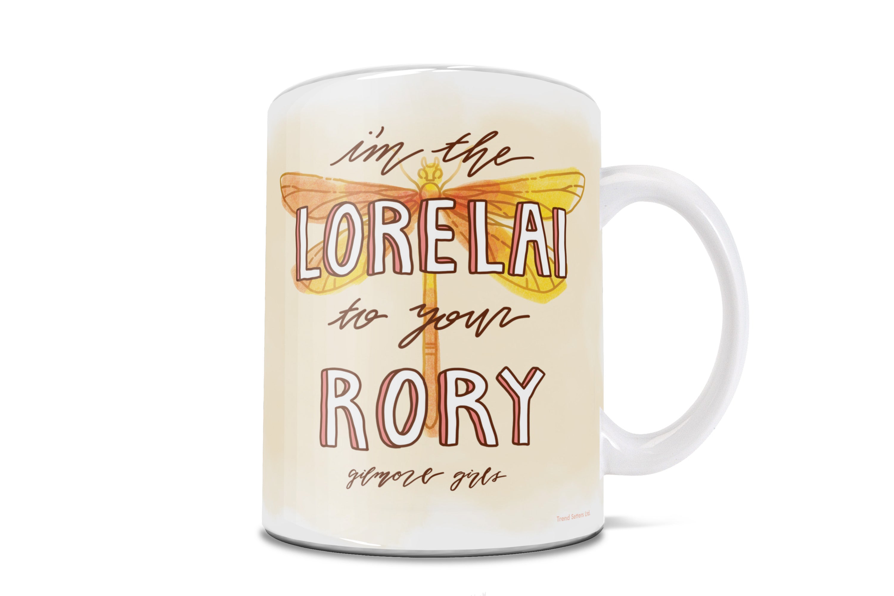 Gilmore Girls (Im The Lorelai To Your Rory) 11 oz Ceramic Mug WMUG1386