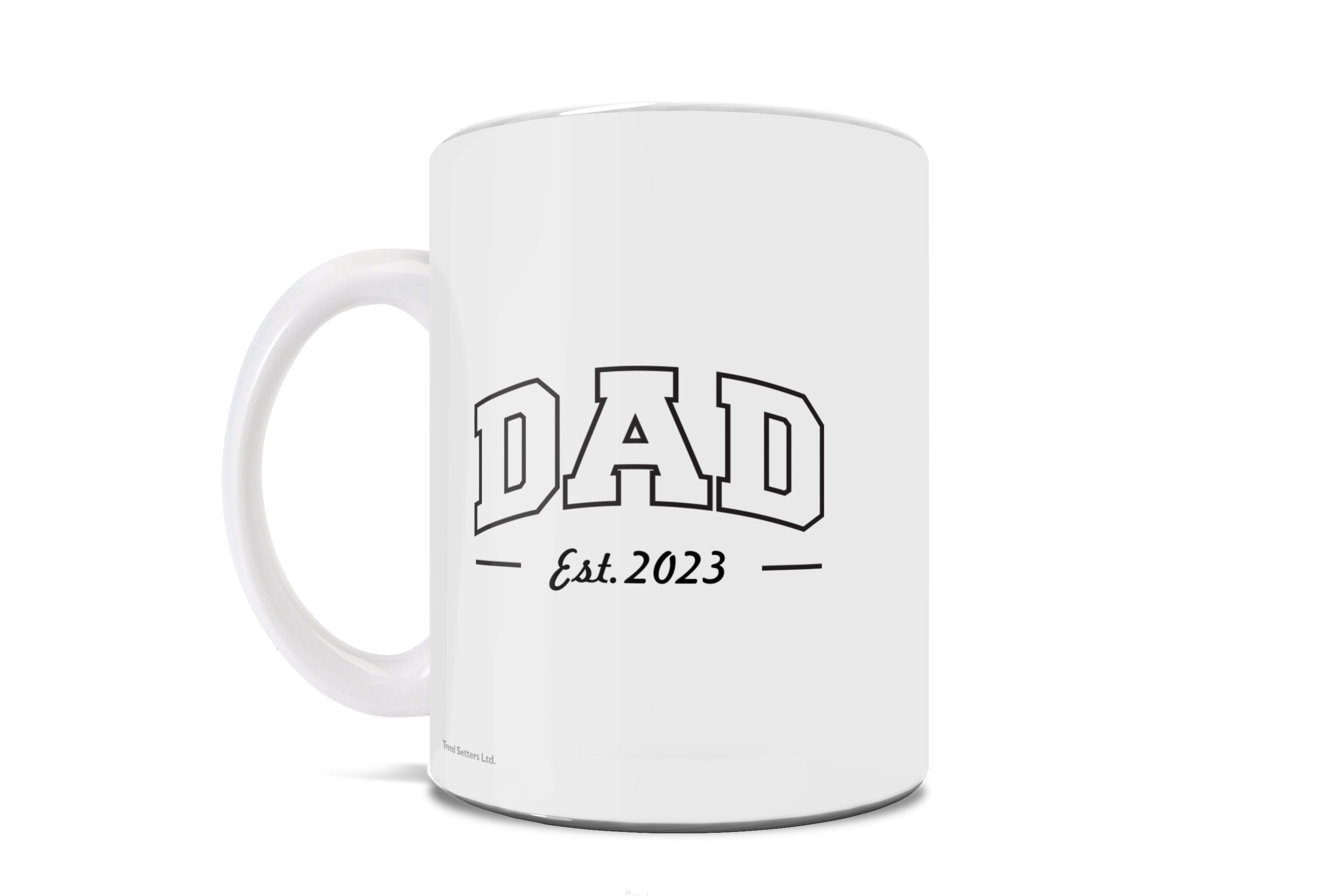 Father’s Day Collection (Dad Est. - Personalized) 11 oz White Ceramic Mug