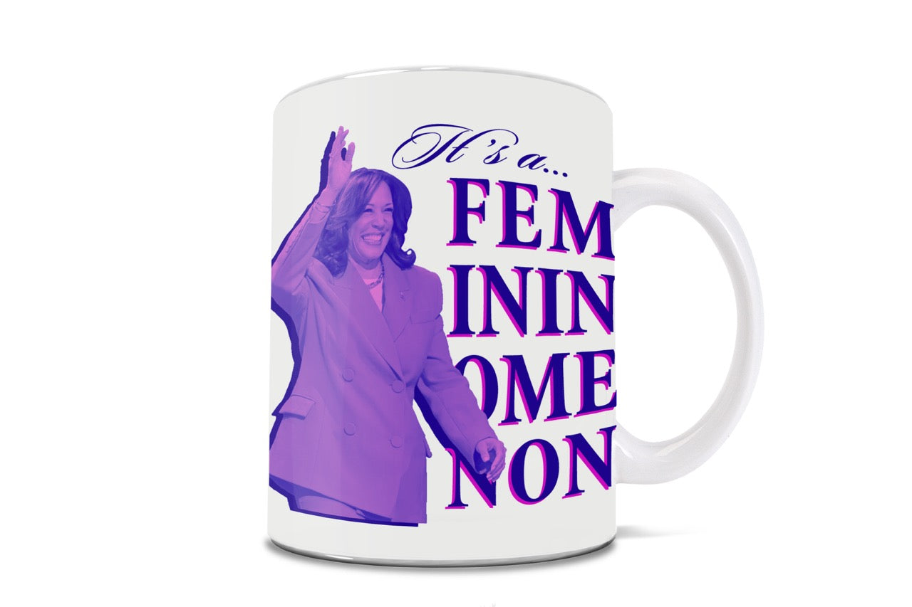 Trend Setters Original (It's A Femininomenon) 11 oz Ceramic Mug WMUG1690