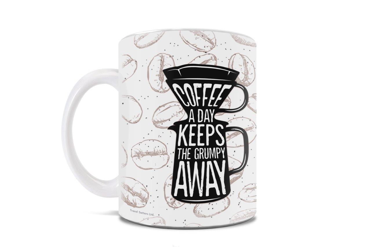 Trend Setters Original (Coffee a Day Keeps the Grumpy Away) 11 oz White Ceramic Mug WMUG1768
