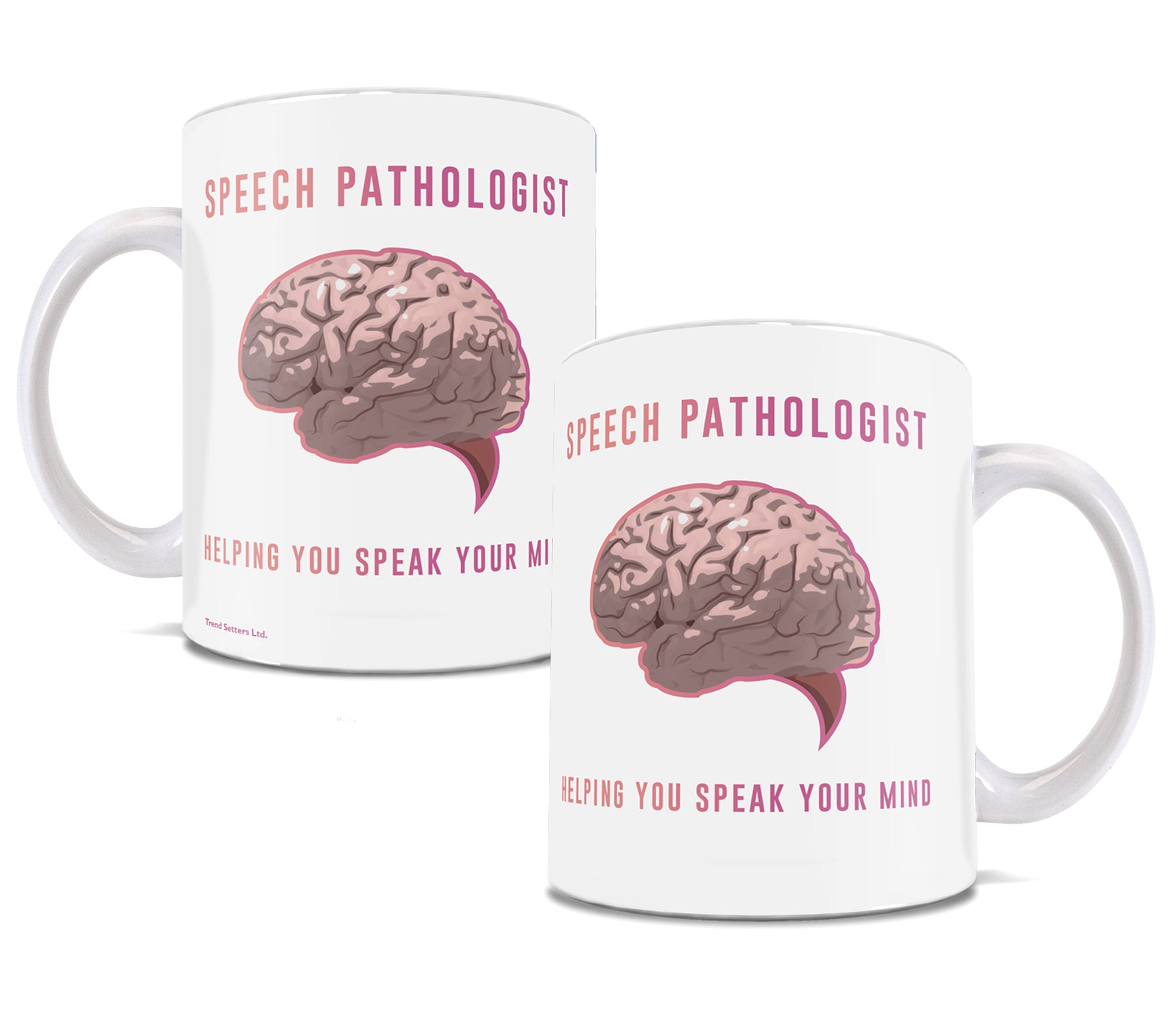 Career Collection (Speak Your Mind) 11 oz Ceramic Mug WMUG895