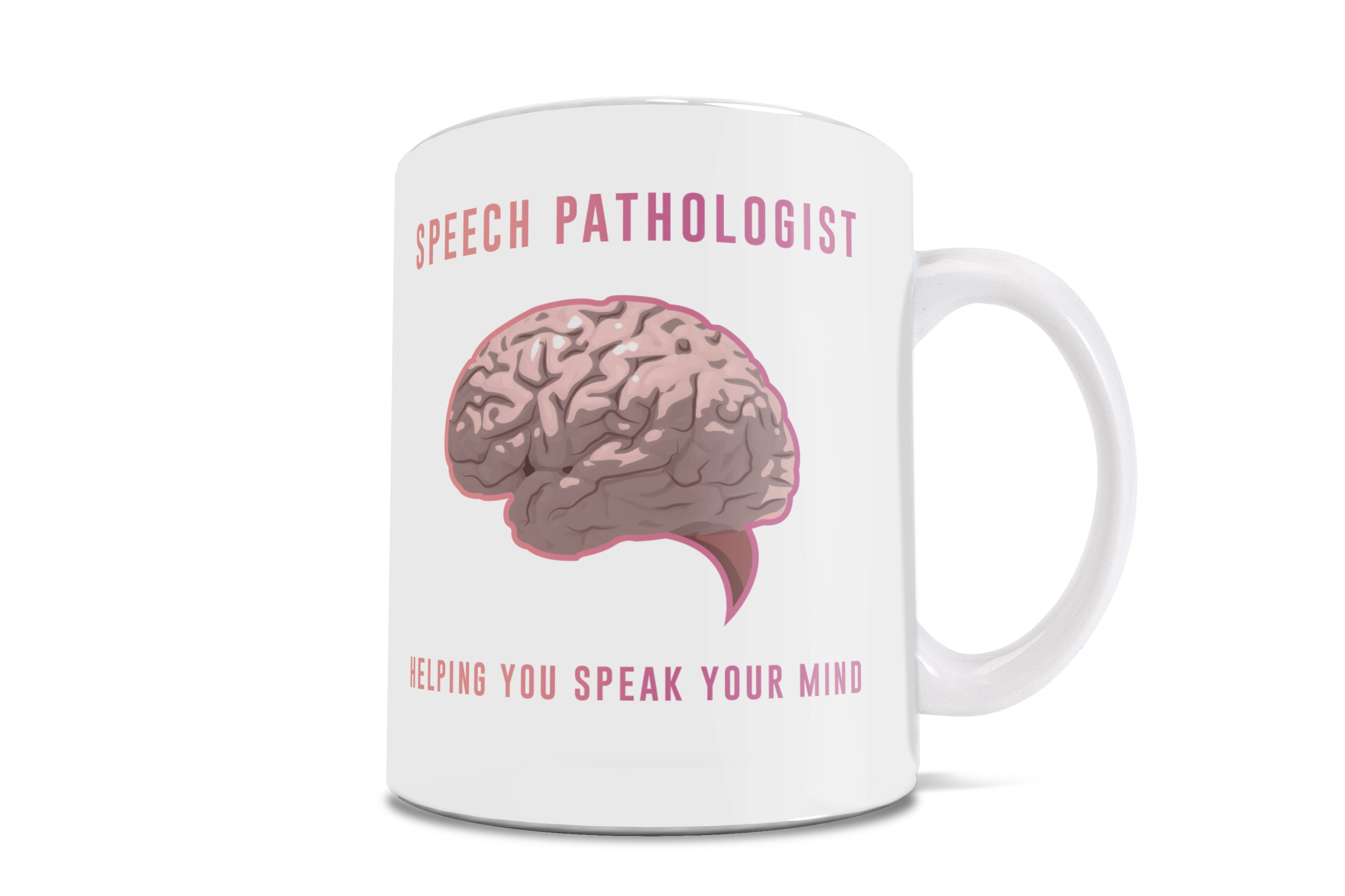 Career Collection (Speak Your Mind) 11 oz Ceramic Mug WMUG895