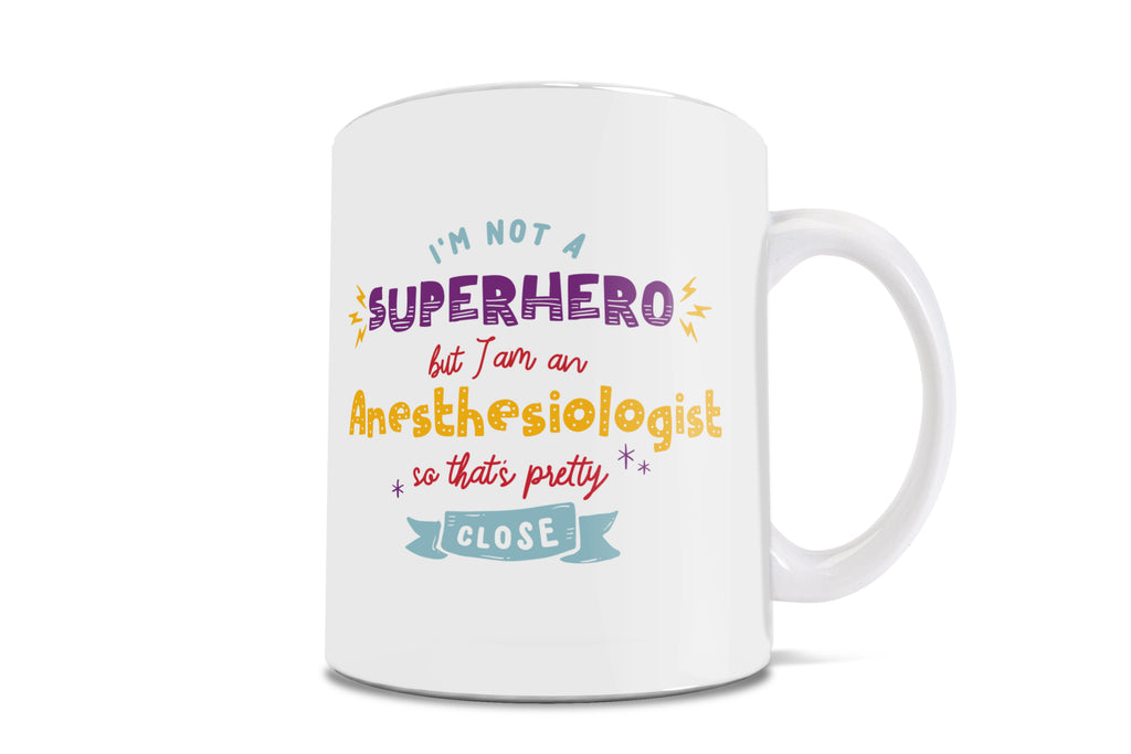 Career Collection (Superhero Anesthesiologist) 11 oz Ceramic Mug WMUG898