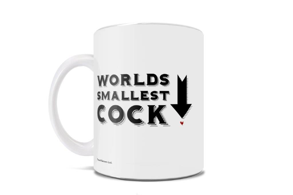 World's Smallest Cock (Tiny Chicken) Effwords 11 oz Ceramic Mug WMUG920