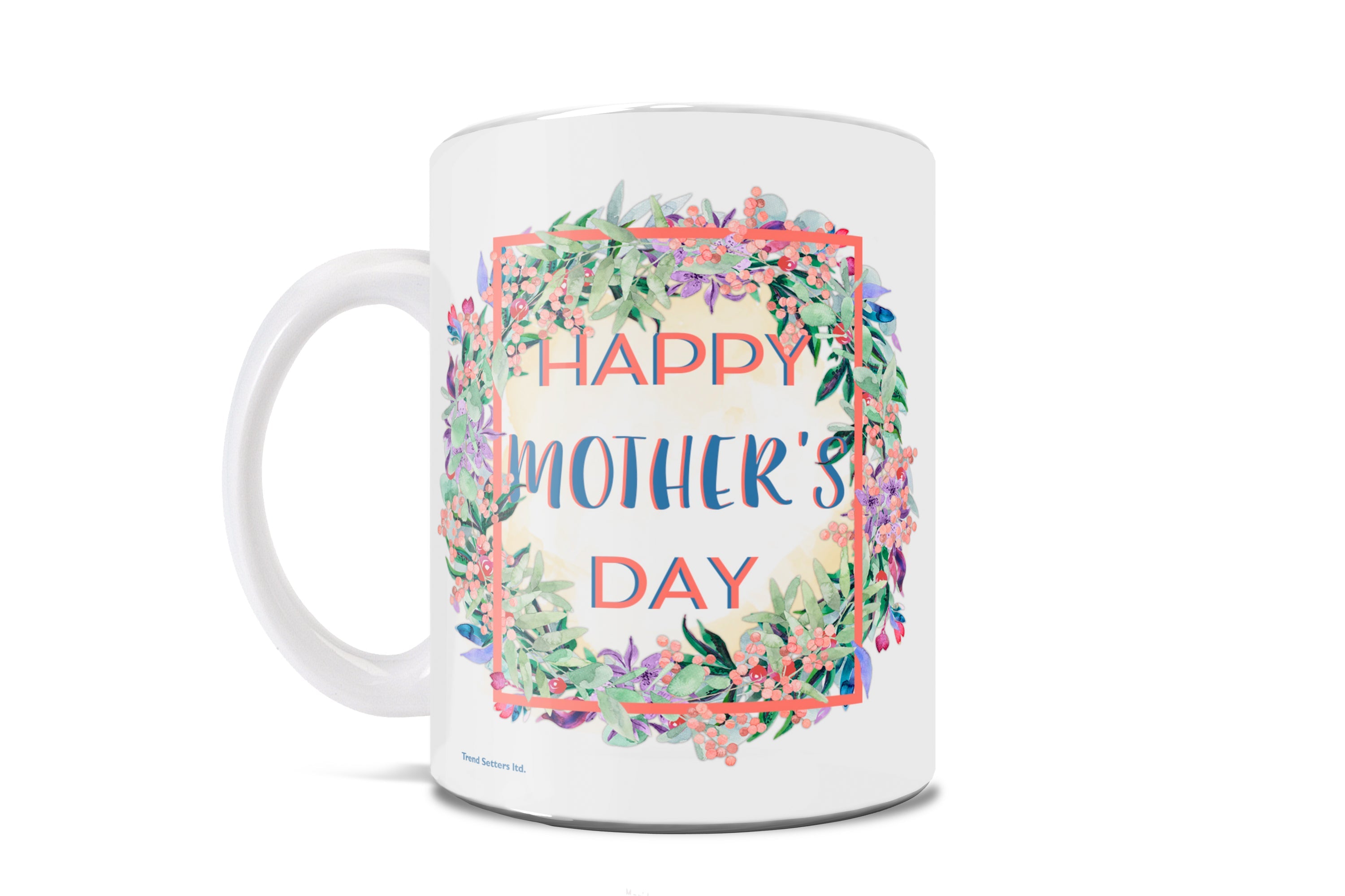 Mother’s Day Collection (Floral Wreath - Personalized) 11 oz White Ceramic Mug