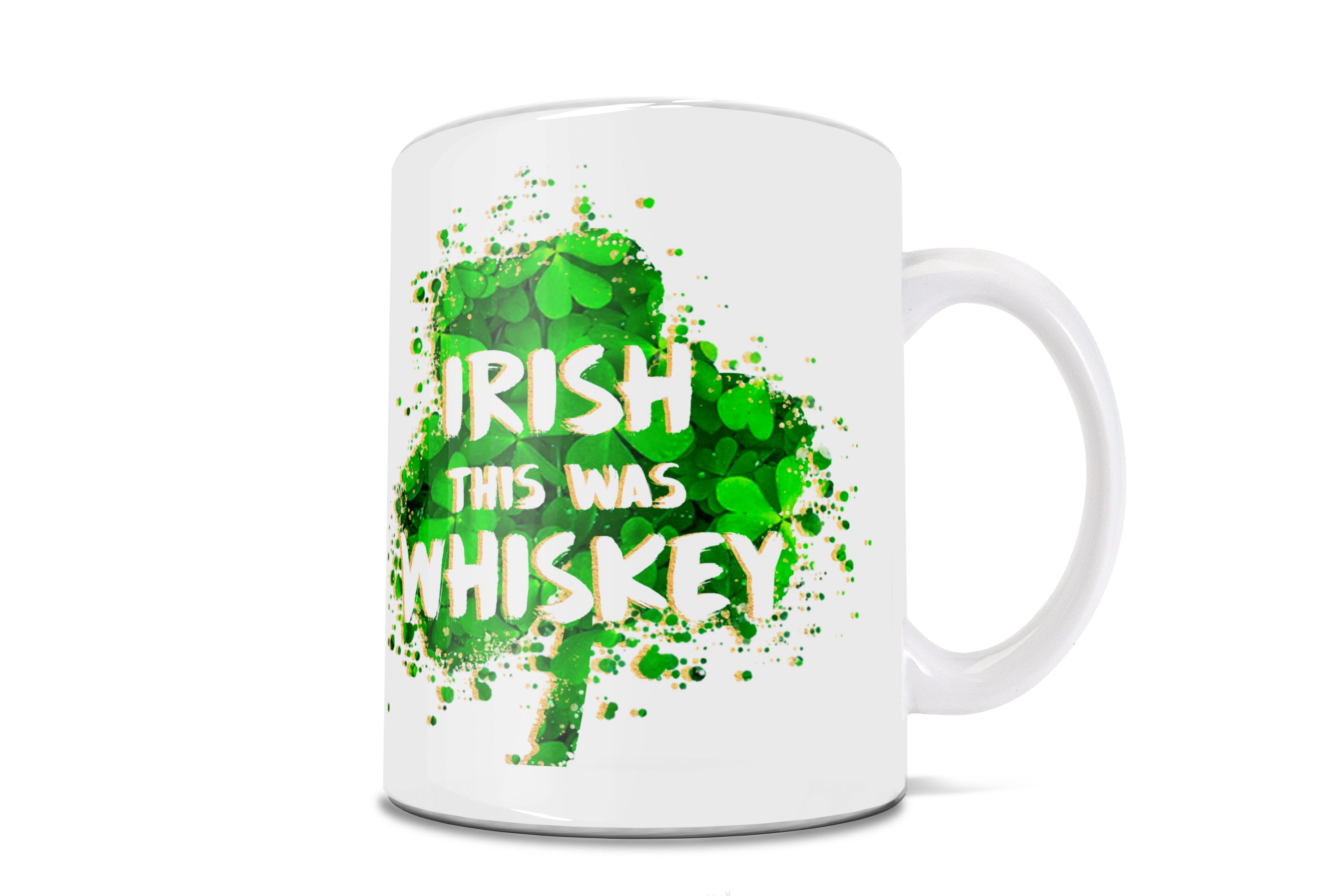 St. Patricks Day Collection (Irish This Was Whiskey) 11 oz Ceramic Mug WMUG991