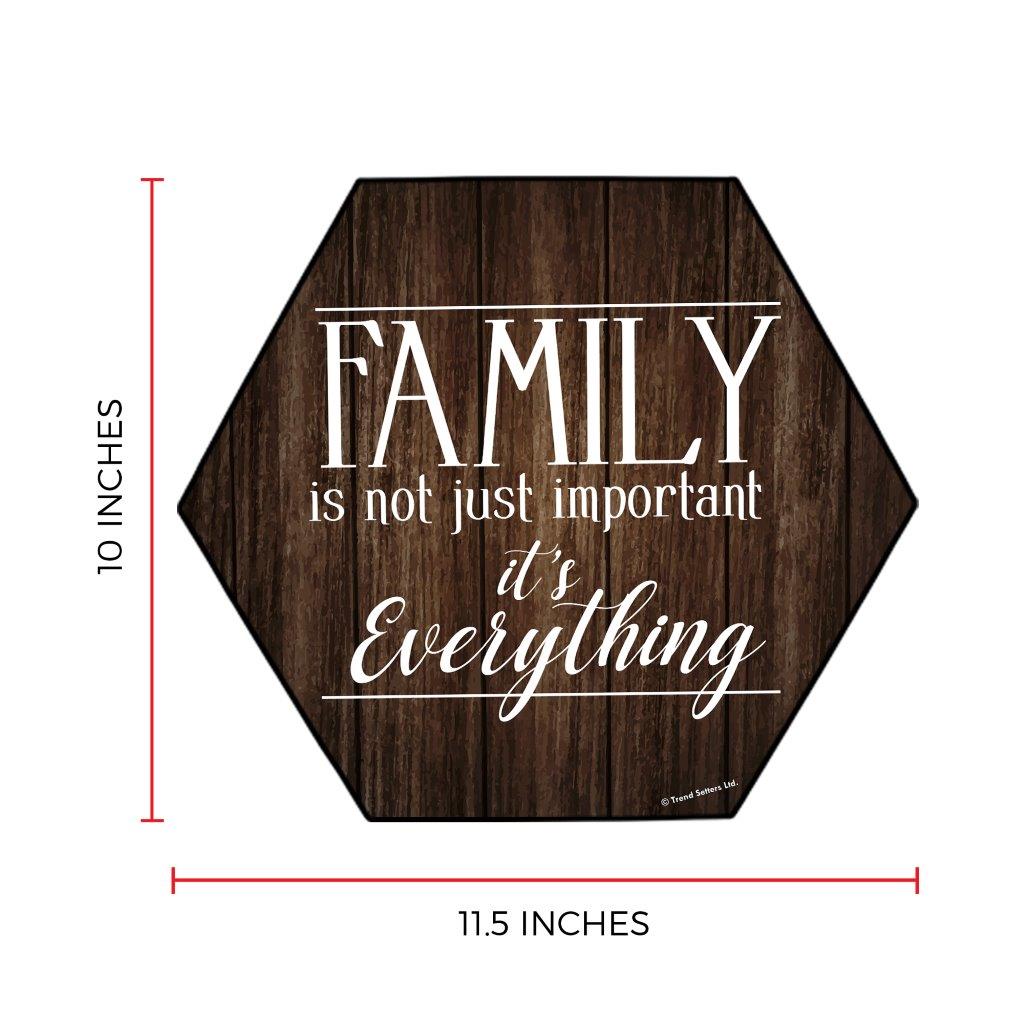 Family Collection (Family is Everything) 11.5" X 10" KNEXAGON Wood Print