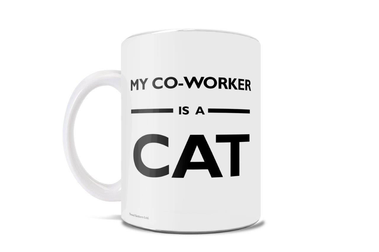 Career Collection (My Co-worker is a Cat) 11 oz Ceramic Mug WMUG1114