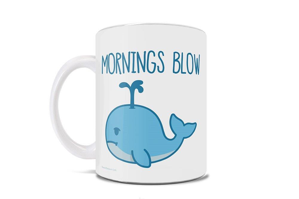 Trend Setters Original (Mornings Blow) 11 oz Ceramic Mug WMUG1203