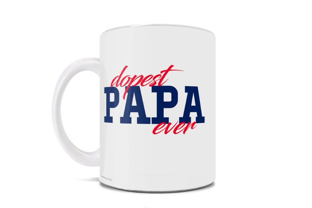 Parent Collection (Dopest Papa Ever) 11 oz Ceramic Mug WMUG1376