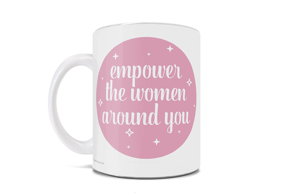 Reproductive Rights Collection (Empower The Women Around You) 11 Oz Ceramic Mug WMUG1502